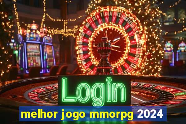 melhor jogo mmorpg 2024